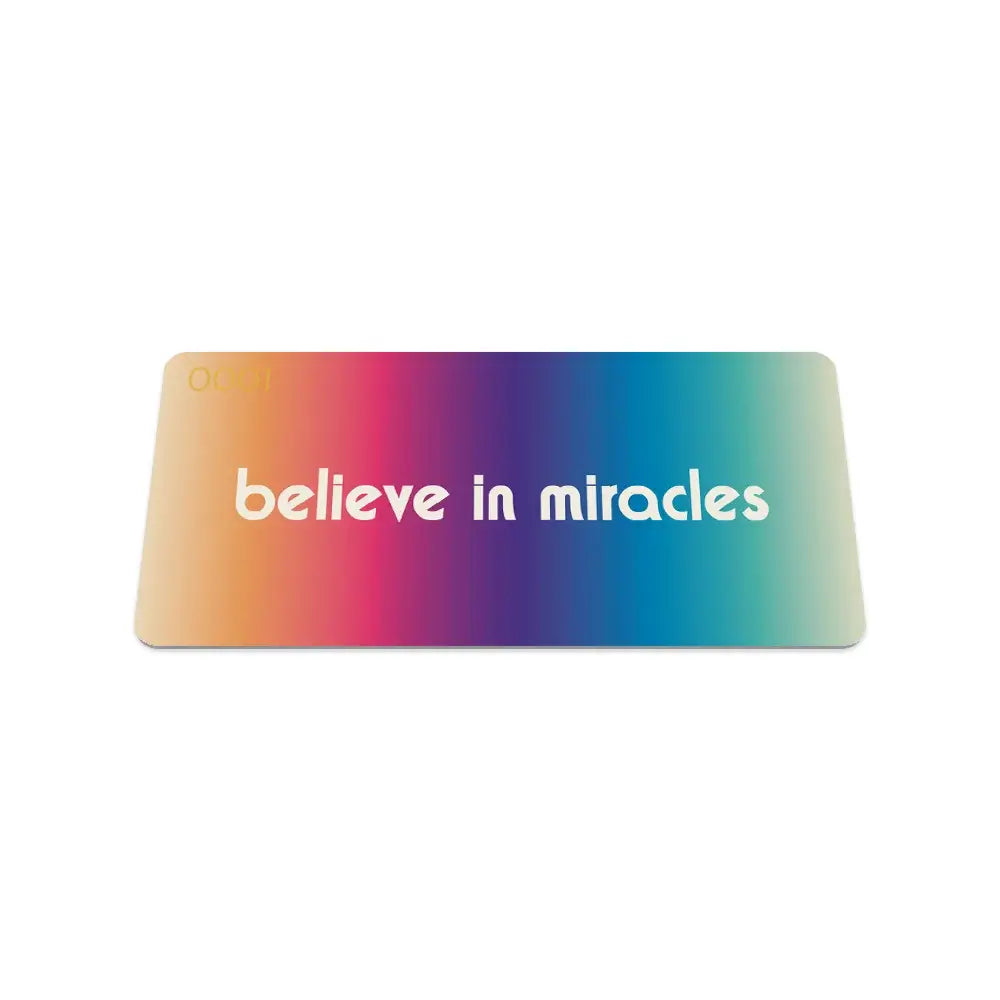 Believe in Miracles